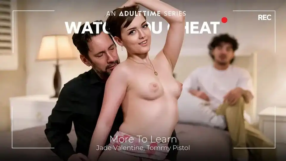 WatchYouCheat – Jade Valentine – More To Learn